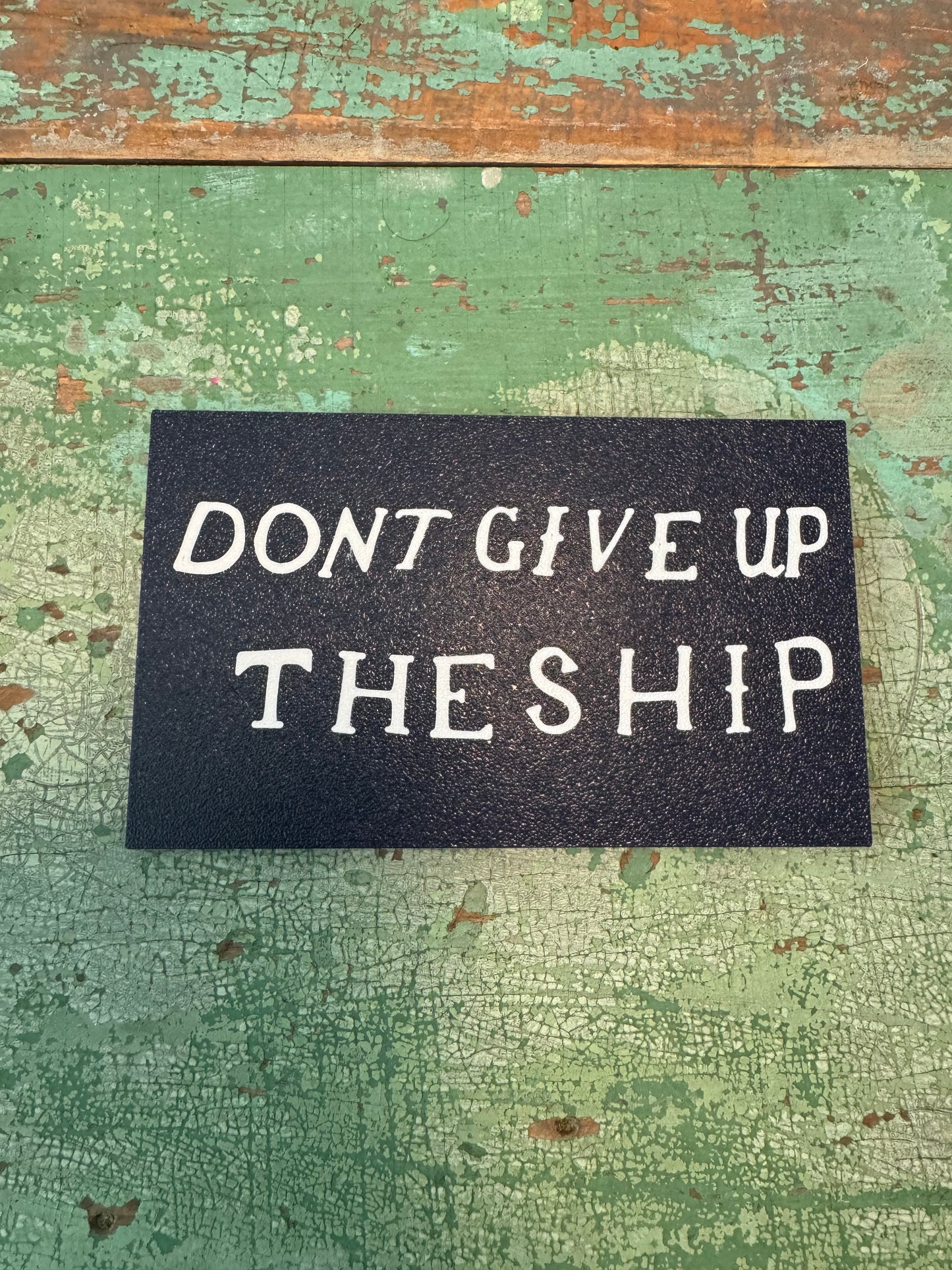 Don't Give Up The Ship Magnet